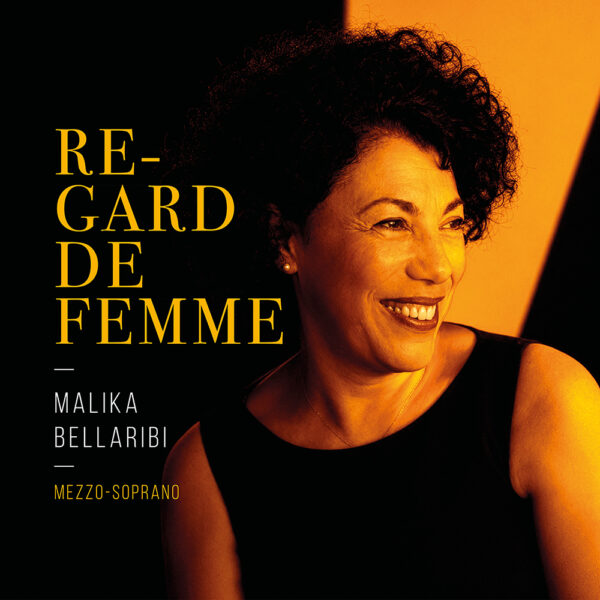 Visuel album "Regard de femme" Malika Bellaribi